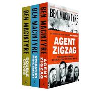 Ben Macintyre Collection 3 Books Set (Operation Mincemeat, Double Cross, Agent Zigzag)
