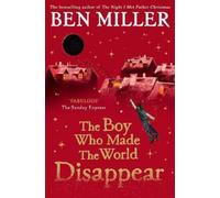 Ben Miller The Boy Who Made the World Disappear (Tapa blanda) (Importación USA)