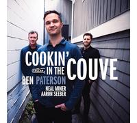 BEN PATERSON - COOKIN' IN THE COUVE