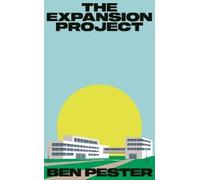 Ben Pester The Expansion Project (Tapa dura)