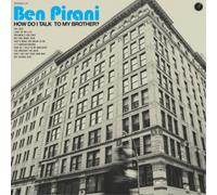 Ben Pirani How Do I Talk to My Brother? (Vinyl) 12" Album