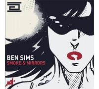 Ben Sims - Smoke & Mirrors