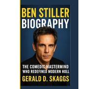 BEN STILLER BIOGRAPHY: The Comedic Mastermind Who Redefined Modern Hollywood