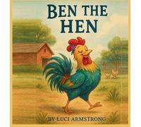 Ben the Hen