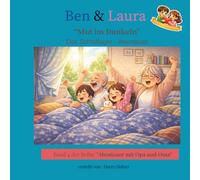 Ben und Laura, Abenteuer mit Opa und Oma: Mut im Dunkeln - Das Schlaflager - Abenteuer (Ben&Laura)