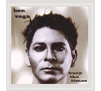 Ben Vega - Bury the Times