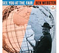 Ben Webster - See You at the Fair
