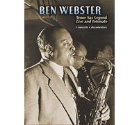 Ben Webster: Tenor Sax Legend Live & Intimate [Internacional] [DVD]