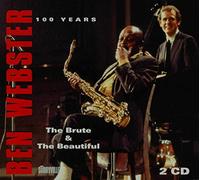 Ben Webster - The Brute And The Beautiful / Ben Webster