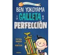 Ben Yokoyama Y La Galleta De La Perfección