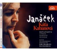 Bauerova, Erika Gabriela Benackova, Buresova, Dana Czech Philharmonic Orchetra Harvanek, Zdenek Kopp, Miroslav Kundlak, Josef Charles Mackerras, Maly, Milan Peckova, Dagmar Prague National Chorus Randova, Eva Straka, Peter Vele, Ludek - Janacek: Katia Kabanova / Benackova, Straka, Randova, Peckova, Orq. Fil. Checa - Mackerras