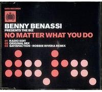 Benassi, Benny Pres the Biz - No Matter What You Do