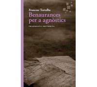 Benaurances per a agnòstics: 94 (Assaig)