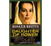 Benazir Bhutto: Daughter of Power [USA] [DVD]