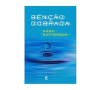 BENçãO DOBRADA: DEUS NOS ABENçOA PARA ELEVAR O NOSSO PADRãO DE DOAçãO