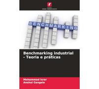 Benchmarking industrial - Teoria e práticas
