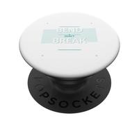 Bend Dont Break - Regalo de Resistencia de Fuerza de Yoga PopSockets PopGrip Adhesivo