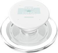 Bend Dont Break - Regalo de Resistencia de Fuerza de Yoga PopSockets PopGrip para MagSafe