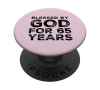 Bendecido por Dios para Personas de 65 años, Gran Fiesta de cumpleaños número 65 PopSockets PopGrip Adhesivo