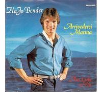 BENDER, Hajo - Hajo Bender - Arrivederci Marina / Aus Liebe Zu Dir - Papagayo - 1C 006 1539827