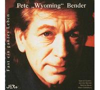 Bender,Wyoming Bender - Fast EIN Ganzes Leben [Import]