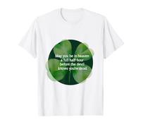 Bendición Irlandesa del Cielo Media Hora Antes de Que el Diablo sepa trébol Camiseta