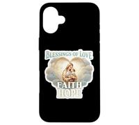 Bendiciones del Amor Fe Esperanza Santa María Bebé Jesucristo Carcasa para iPhone 16 Plus