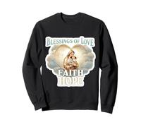 Bendiciones del Amor Fe Esperanza Santa María Bebé Jesucristo Sudadera
