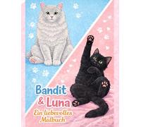 Bendit und Luna das Malbuch