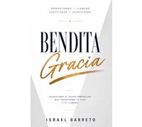 Bendita Gracia: Más Qué Una Frase