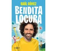 Bendita locura (Obras diversas)