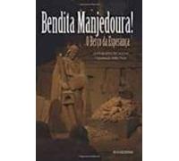 Bendita Manjedoura!