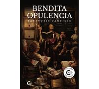 Bendita opulencia