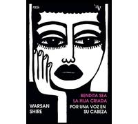 Bendita sea la hija criada por una voz en su cabeza (Valparaíso Poesía)