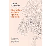 BENDITAS COISAS QUE EU NãO SEI