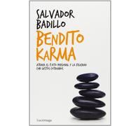 Bendito Karma: Atraer el éxito personal y la felicidad con gestos cotidianos (PREVENIR Y SANAR)
