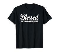 Bendito más allá de la Medida - Christian Faith Camiseta