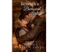 Beneath a Borrowed Badge: 4 (Promised Unions)