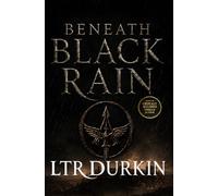 Beneath Black Rain: A Boy Taken By Rome. A Machine Built Beneath The City. (Born Of Rome)
