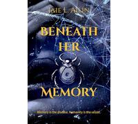 Beneath Her Memory: 1 (Echoes of the Unmoored)