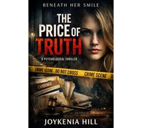 Beneath Her Smile: The Price Of Truth