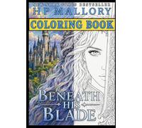 Beneath His Blade Coloring Book