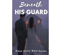 Beneath His Guard