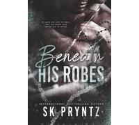 Beneath His Robes: A dark male male romantic tragedy (The Sins of Monticello)