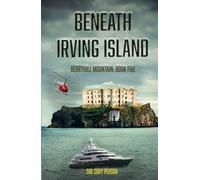 Beneath Irving Island (The Berryhill Mountain)