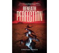 Beneath Perfection: The Official Tremors Novelization