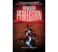 Beneath Perfection: The Official Tremors Novelization (Echo On Novelizations)