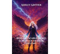 Beneath Scarlett Sky: Echoes of Death & Destiny