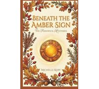 Beneath the Amber Sign (The Fernwick Mysteries)