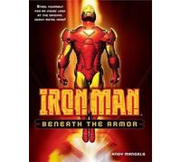Beneath the Armor (Iron Man (Del Rey))